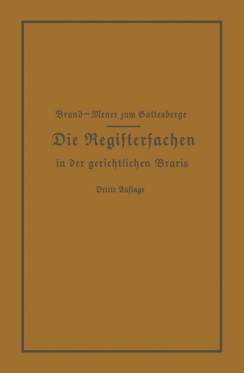 Produktbild: Die Registersachen Handelsregister Genossenschafts-, Vereins-, G&uuml;terrechts-, Muster-, Schiffs- und Schiffsbauwerks-Register in der gerichtlichen Praxi