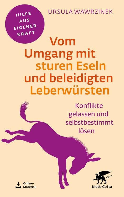 Produktbild: Vom Umgang mit sturen Eseln und beleidigten Leberw&uuml;rsten