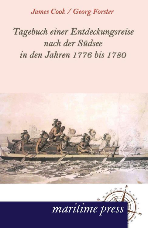 Produktbild: Tagebuch einer Entdeckungsreise nach der S&uuml;dsee in den Jahren 1776 bis 1780