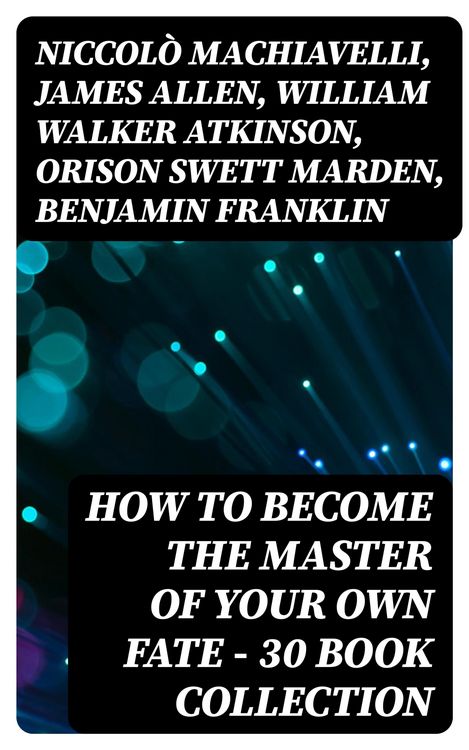 Produktbild: How to Become The Master Of Your Own Fate - 30 Book Collection
