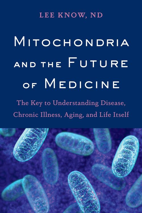 Produktbild: Mitochondria and the Future of Medicine