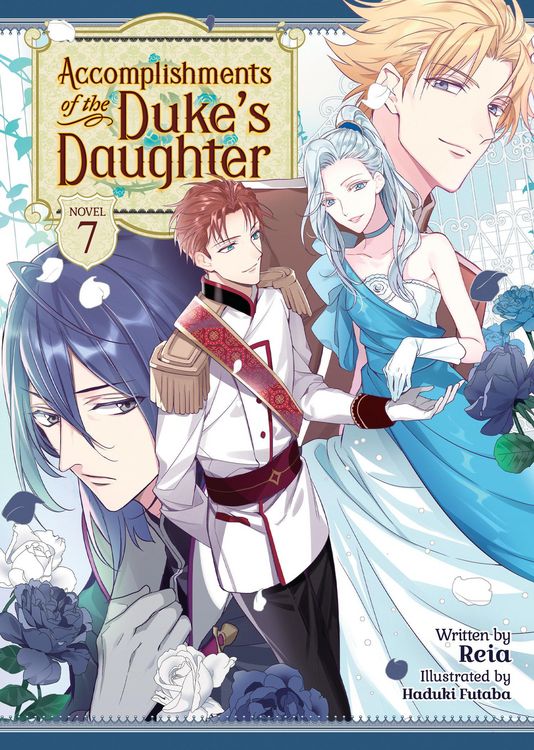 Produktbild: Accomplishments of the Duke's Daughter (Light Novel) Vol. 7