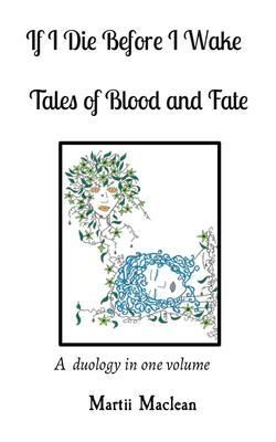 Produktbild: If I Die Before I Wake Tales of Blood and Fate