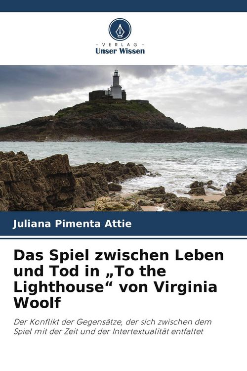 Produktbild: Das Spiel zwischen Leben und Tod in "To the Lighthouse" von Virginia Woolf