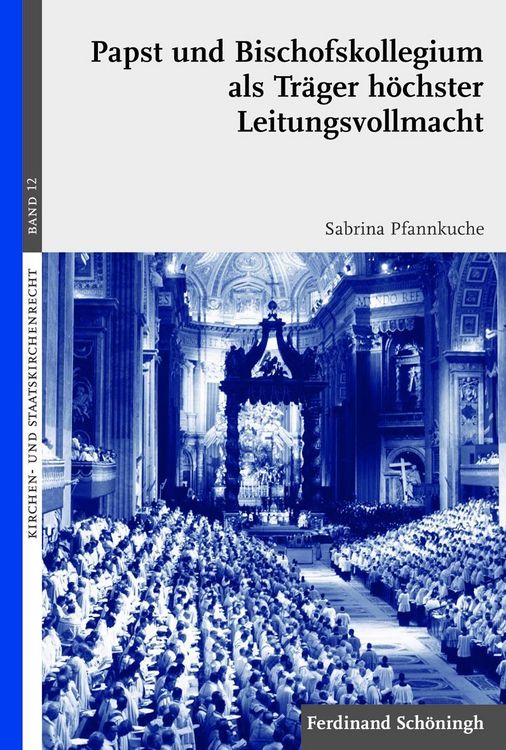 Produktbild: Papst und Bischofskollegium als Tr&auml;ger h&ouml;chster Leitungsvollmacht