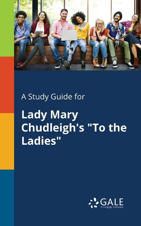 Produktbild: A Study Guide for Lady Mary Chudleigh's "To the Ladies"