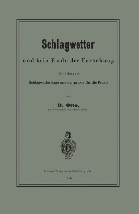 Produktbild: Schlagwetter und kein Ende der Forschung