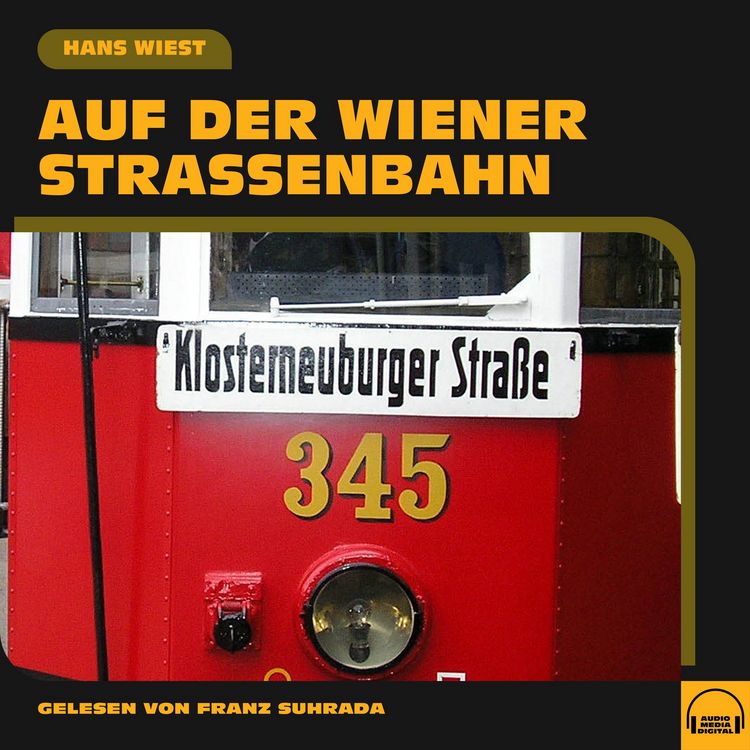 Produktbild: Auf der Wiener Stra&szlig;enbahn