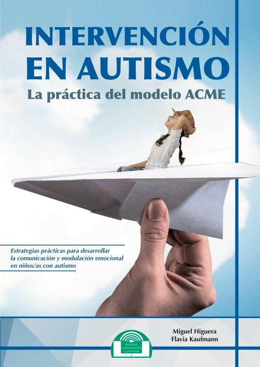 Produktbild: Intervenci&oacute;n en autismo : la pr&aacute;ctica del modelo ACME