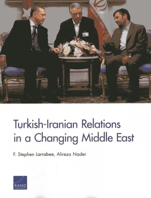 Produktbild: Turkish-Iranian Relations in a Changing Middle East
