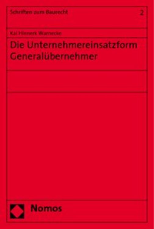 Produktbild: Die Unternehmereinsatzform General&uuml;bernehmer