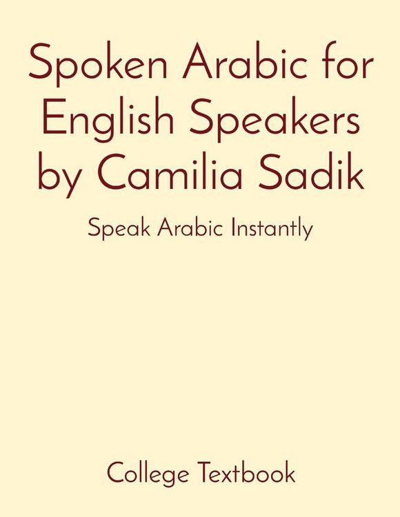 Produktbild: Spoken Arabic for English Speakers by Camilia Sadik