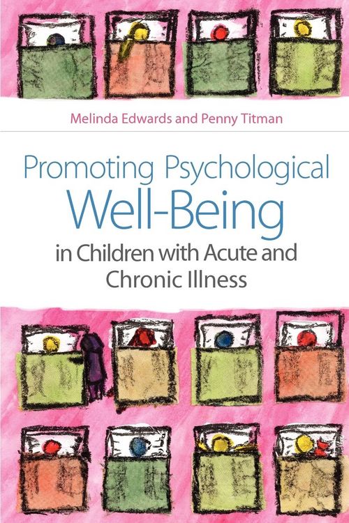 Produktbild: Promoting Psychological Well-Being in Children with Acute and Chronic Illness