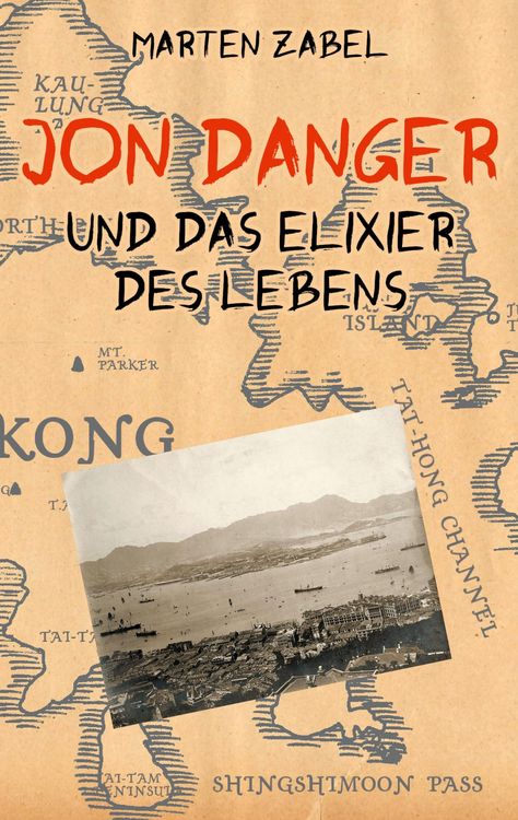 Produktbild: Jon Danger und das Elixier des Lebens