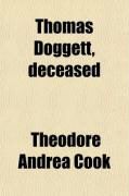 Produktbild: Thomas Doggett, Deceased; A Famous Comedian