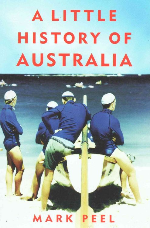 Produktbild: Peel, M: A Little History of Australia