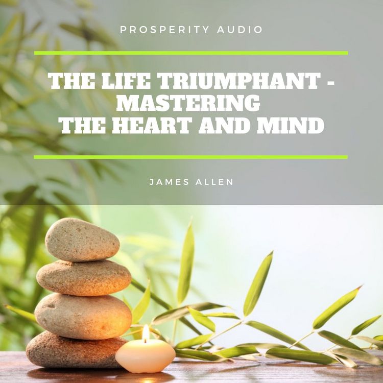 Produktbild: The Life Triumphant - Mastering the Heart And Mind