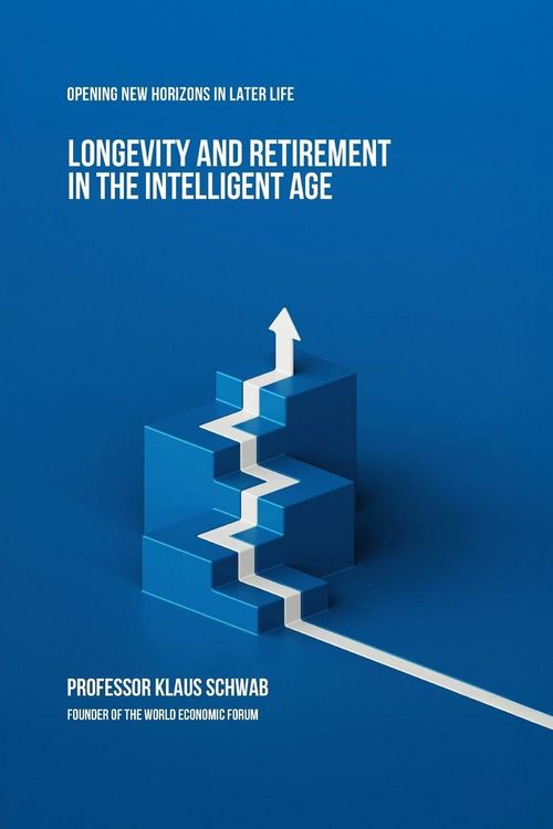Produktbild: Longevity and Retirement in the Intelligent Age
