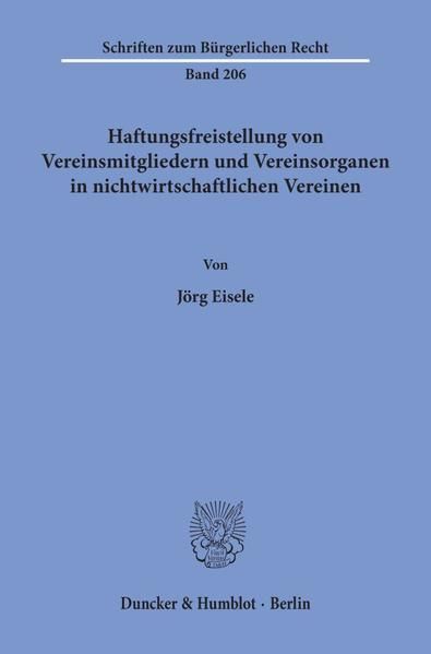 Produktbild: Haftungsfreistellung von Vereinsmitgliedern und Vereinsorganen in nichtwirtschaftlichen Vereinen.