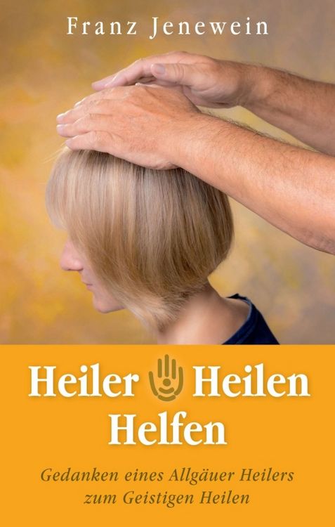Produktbild: Heiler - Heilen - Helfen