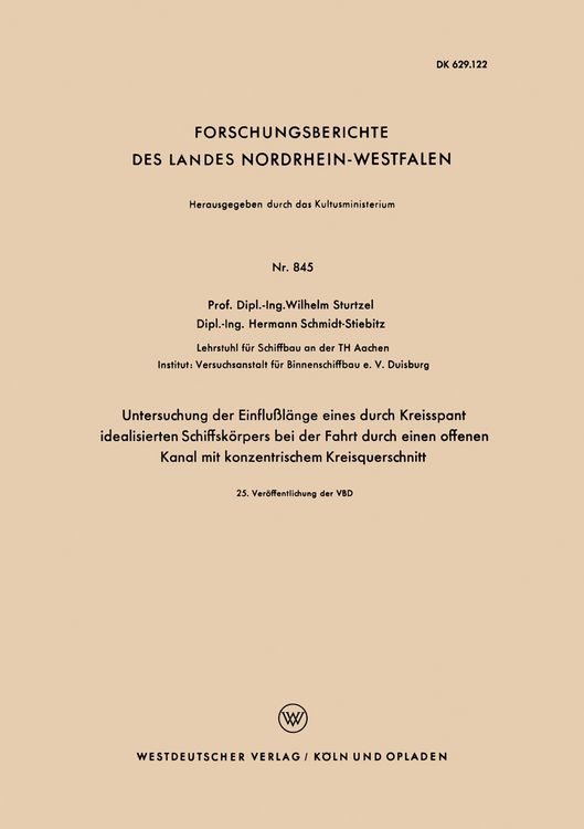 Produktbild: Untersuchung der Einflu&szlig;l&auml;nge eines durch Kreisspant idealisierten Schiffsk&ouml;rpers bei der Fahrt durch einen offenen Kanal mit konzentrischem Kreisquerschnitt