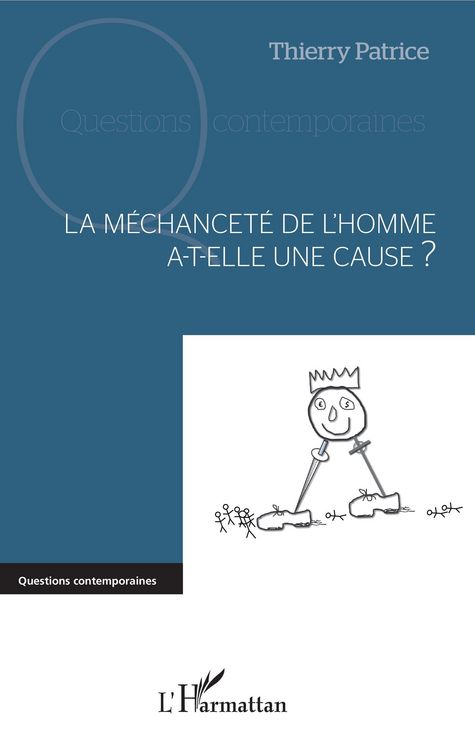 Produktbild: La m&eacute;chancet&eacute; de l'homme a-t-elle une cause ?