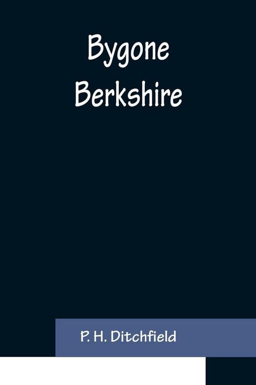 Produktbild: Bygone Berkshire