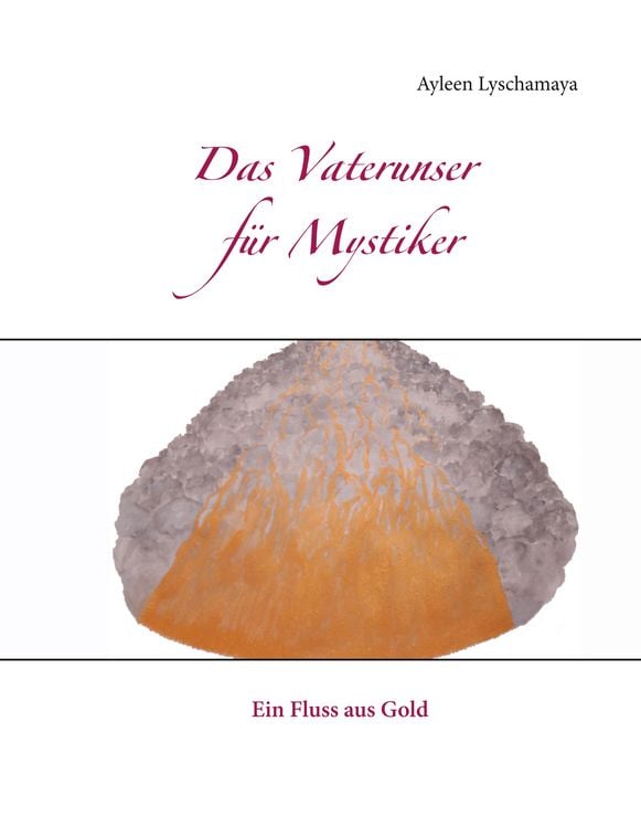 Produktbild: Das Vaterunser f&uuml;r Mystiker