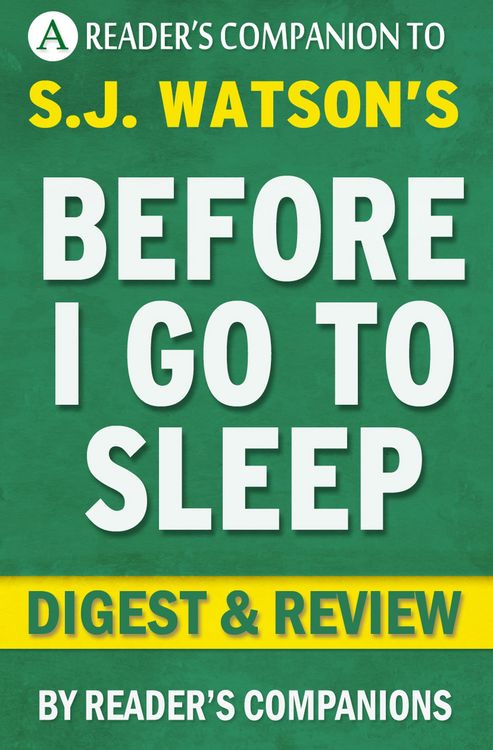 Produktbild: Before I Go to Sleep: A Novel by S. J. Watson | Digest & Review