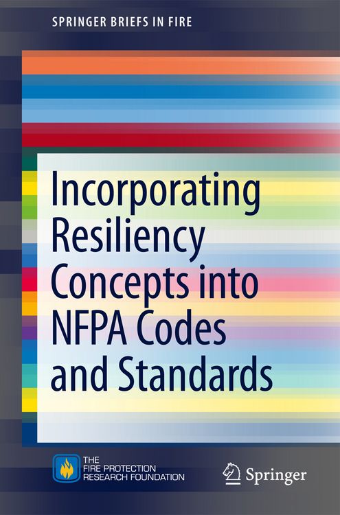 Produktbild: Incorporating Resiliency Concepts into NFPA Codes and Standards