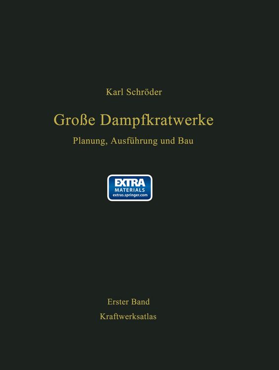 Produktbild: Kraftwerksatlas mit Kennwerten von 200 Kraftwerken, 98 Kraftwerksbeschreibungen und 6 Ausf&uuml;hrungsbeispielen