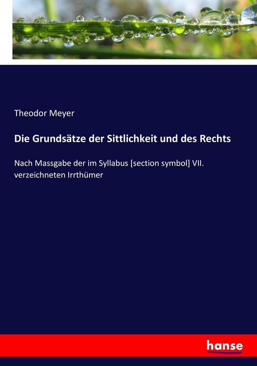 Produktbild: Die Grunds&auml;tze der Sittlichkeit und des Rechts