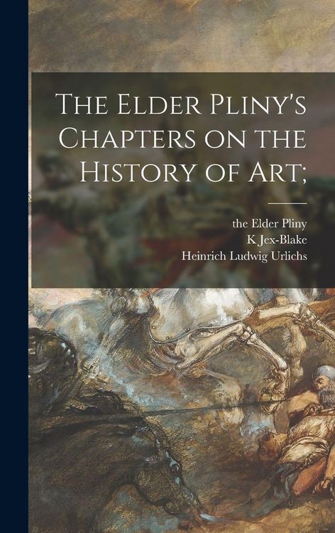 Produktbild: The Elder Pliny's Chapters on the History of Art;