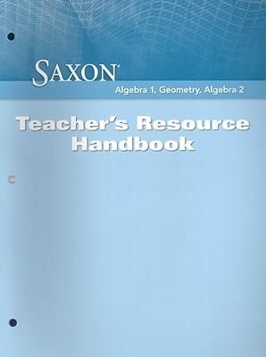 Produktbild: Saxon Algebra 1, Geometry, Algebra 2: Teacher's Resource Handbook