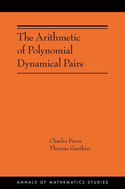 Produktbild: The Arithmetic of Polynomial Dynamical Pairs
