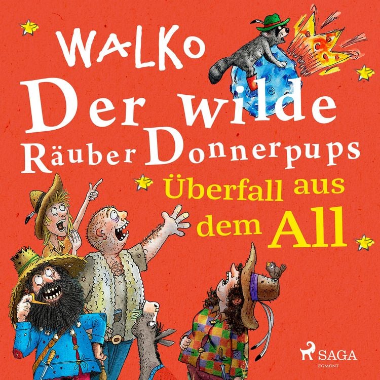 Produktbild: Der wilde R&auml;uber Donnerpups - &Uuml;berfall aus dem All