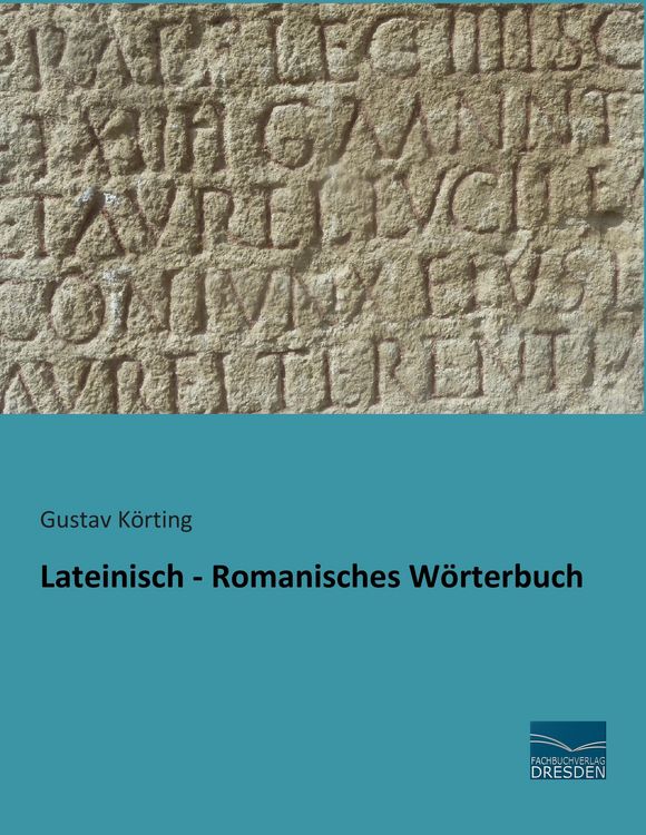 Produktbild: Lateinisch - Romanisches W&ouml;rterbuch