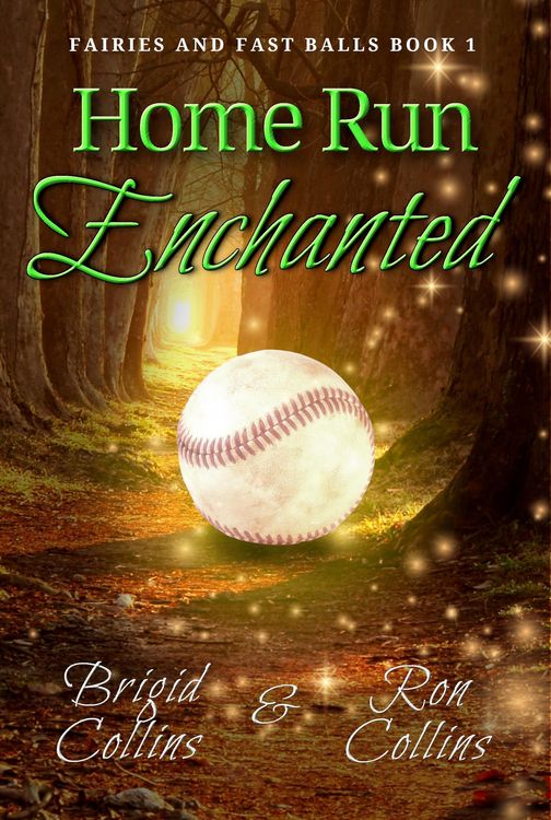 Produktbild: Home Run Enchanted (Fairies & Fastballs, #1)