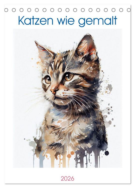 Produktbild: Katzen wie gemalt (Tischkalender 2026 DIN A5 hoch), CALVENDO Monatskalender