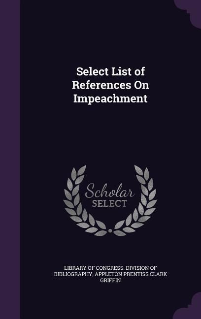 Produktbild: Select List of References On Impeachment