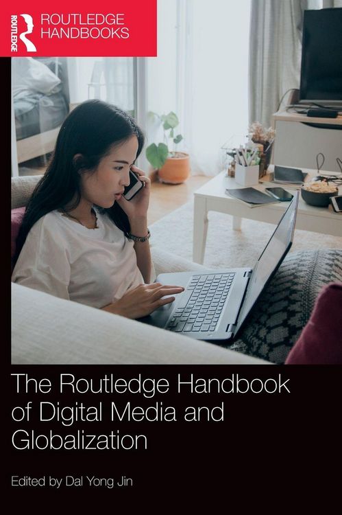 Produktbild: The Routledge Handbook of Digital Media and Globalization
