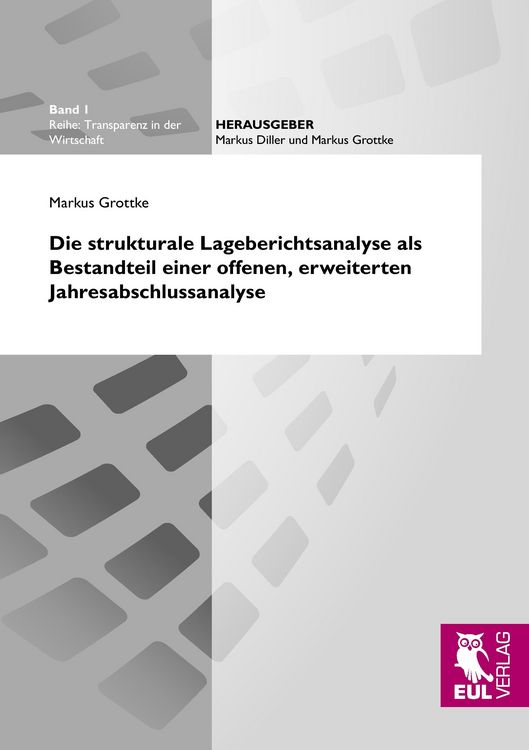 Produktbild: Die strukturale Lageberichtsanalyse als Bestandteil einer offenen, erweiterten Jahresabschlussanalyse