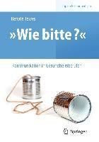 Produktbild: "Wie bitte?" - Kommunikation in Gesundheitsberufen
