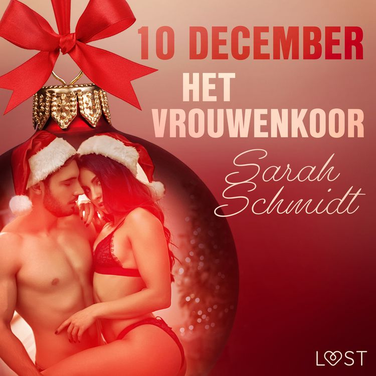Produktbild: 10 december: Het vrouwenkoor &ndash; een erotische adventskalender