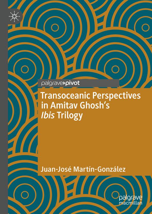 Produktbild: Transoceanic Perspectives in Amitav Ghosh&rsquo;s Ibis Trilogy