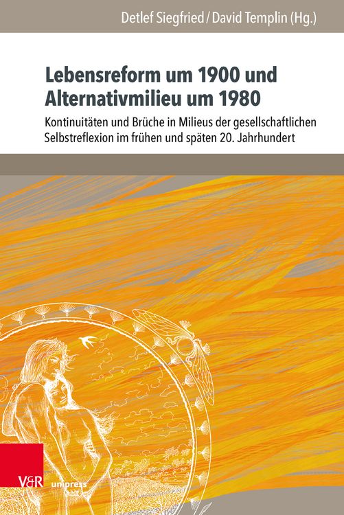 Produktbild: Lebensreform um 1900 und Alternativmilieu um 1980