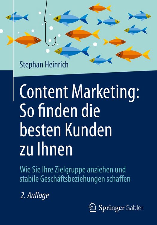 Produktbild: Content Marketing: So finden die besten Kunden zu Ihnen