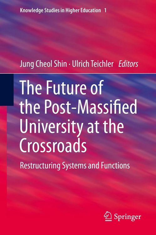Produktbild: The Future of the Post-Massified University at the Crossroads