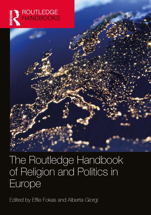 Produktbild: The Routledge Handbook of Religion and Politics in Europe