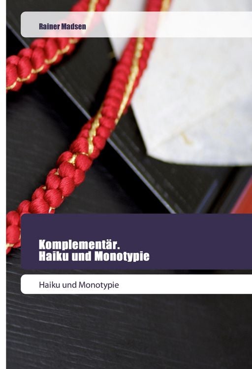 Produktbild: Komplement&auml;r. Haiku und Monotypie